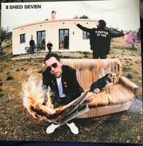 Shed Seven - A Matter of Time (White Vinyl) (LP)
