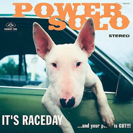 Powersolo - It\'s Raceday...And Your Pussy Is Gu