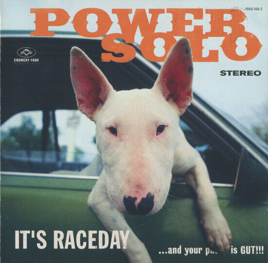 Powersolo - It\'s Raceday...And Your Pussy Is Gu - CD