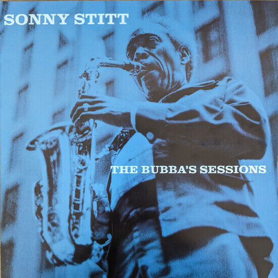 Sonny Stitt - Bubba\'S Sessions -Rsd-Rsd 23