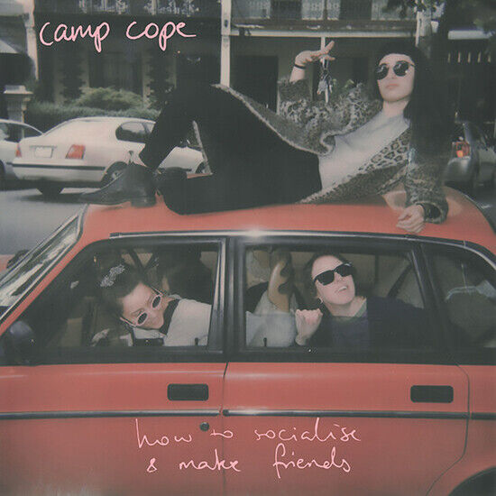 Camp Cope: How to Socialise & Make Friend (Vinyl)