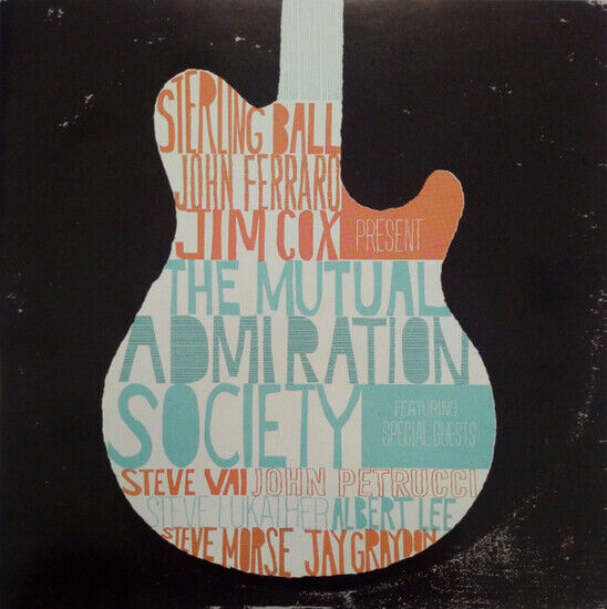 Ball, Sterling, John Ferraro and Jim Cox: The Mutual Admiration Society (CD)