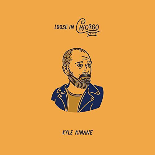 Kinane, Kyle: Loose In Chicago (2xVinyl)