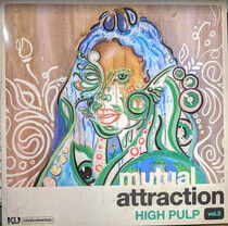 High Pulp: Mutual Attraction Vol. 3 (Vinyl)