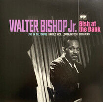 Walter Bishop -Jr.- - Bish At The Bank: -Rsd- Live In Baltimore / 180Gr.