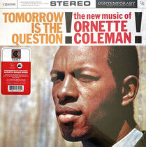 Ornette Coleman - Tomorrow Is The Question!: The New Music Of Ornette Coleman