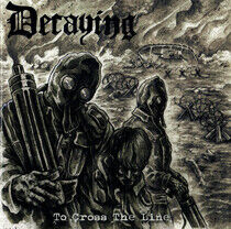 Decaying: To Cross The Line (CD)