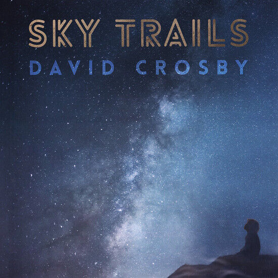 David Crosby - Sky Trails (2-LP) (Vinyl)