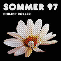 Philipp Roller - Sommer 97 (2LP,GF, COL Orange Vinyl) (Vinyl)