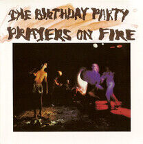 The Birthday Party - Prayers On Fire - CD