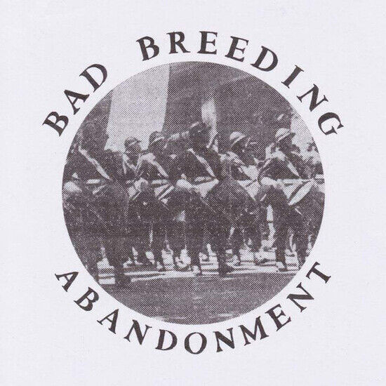 Bad Breeding: Abandonment EP (Vinyl)
