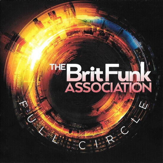 Brit Funk Association: Full Circle (CD)