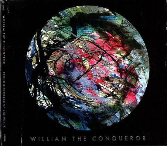 William The Conqueror: Proud Disturber Of The Peace (CD)