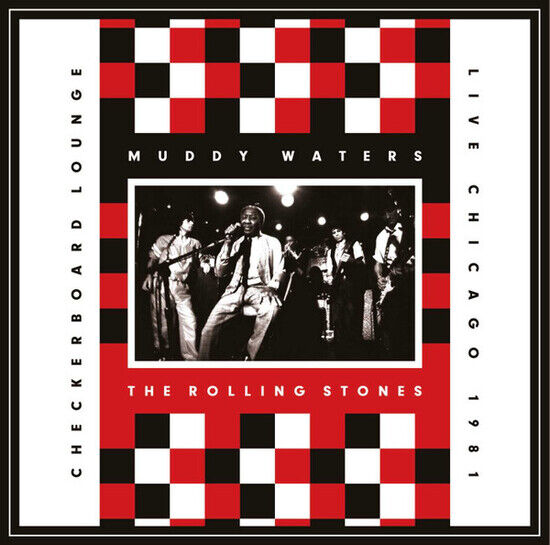 THE ROLLING STONES, MUDDY WATERS - LIVE AT THE CHECKERBOARD LOUNGE (CD)