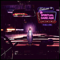 To Kill A King: Spiritual Dark Age (CD)