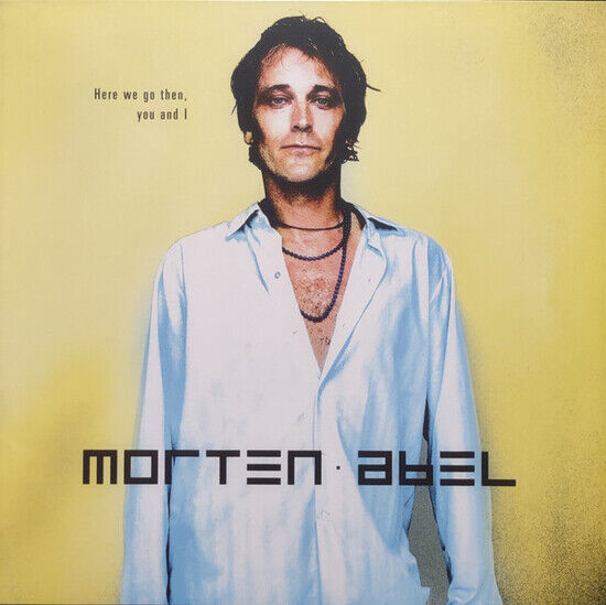 Morten Abel - Here We Go Then, You And I - LP VINYL
