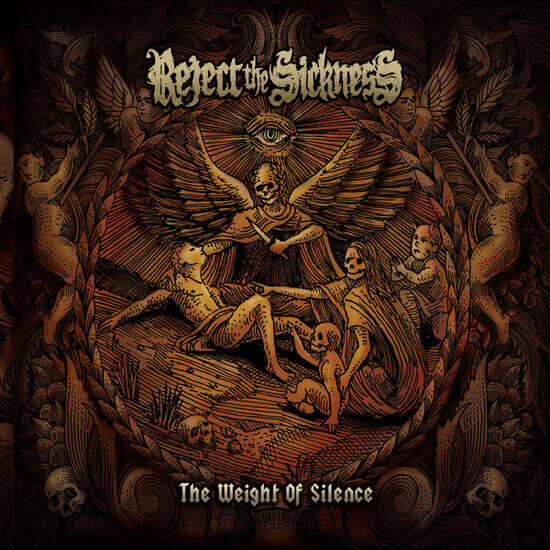 Reject The Sickness: The Weight Of Silence (Vinyl)