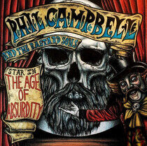 Campbell, Phil And The Bastard Sons: The Age Of Absurdity (Vinyl)