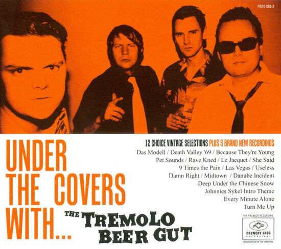Tremolo Beer Gut - Under The Covers With... - CD