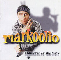 Markoolio - I Skuggan Av Mig Sj lv - CD