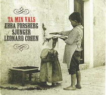 Ebba Forsberg - Ta Min Vals/Sjunger Leonard C - CD