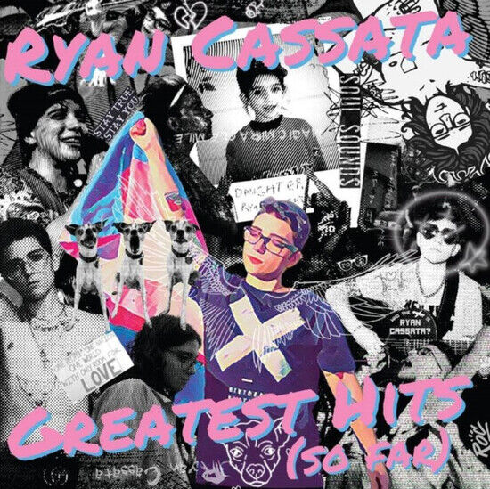 Cassata, Ryan - Greatest Hits (So Far) (TRANSLUCENT WITH BLUE & PINK SPLATTER VINYL)