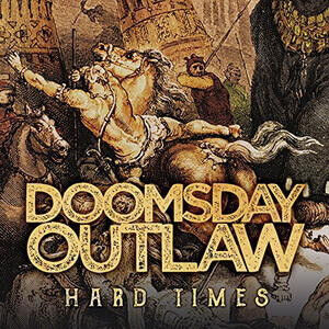 Doomsday  Outlaw: Hard Times (2xVinyl)