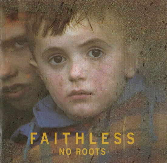 Faithless: No Roots