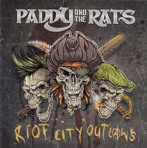 Paddy and the Rats: Riot City Outlaws (CD)