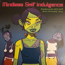 MINDLESS SELF INDULGENCE - FRANKENSTEIN GIRLS.. -HQ- - LP