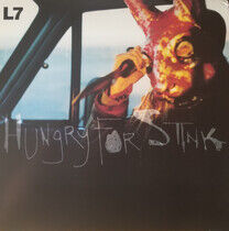 L7 - HUNGRY FOR STINK -HQ- - LP