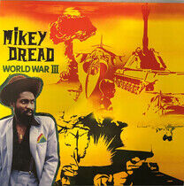 DREAD, MIKEY - WORLD WAR III -COLOURED- - LP
