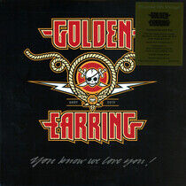 GOLDEN EARRING - YOU KNOW WE LOVE.. -CLRD- - LP