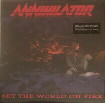 ANNIHILATOR - SET THE WORLD ON FIRE-HQ- - LP
