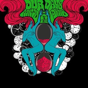 Dolly Rocker Movement, The: Our Days Mind The Tyme (Vinyl)