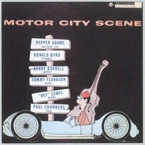 Byrd, Donald & Adams, Pepper: Motor City Scene (Vinyl)