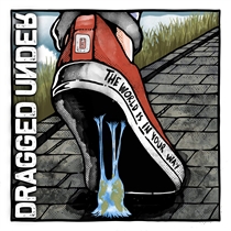Dragged Under: The World Is In Your Way Dlx. (CD)