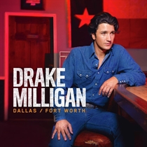 Drake Milligan - Dallas/Fort Worth - CD