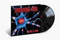 Drowning Pool - Strike A Nerve (Vinyl)