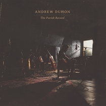 Andrew Duhon - The Parish Record (Vinyl)