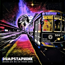 Dumpstaphunk: Where Do We Go From Here (CD)