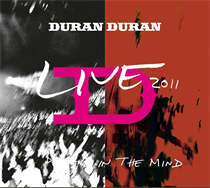 Duran Duran - A Diamond In The Mind - Live 2011 (CD+DVD)