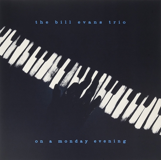 The Bill Evans Trio: On A Monday Evening (Vinyl)