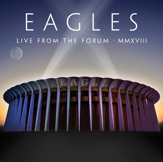Eagles: Live from the Forum Mmxviii (2xCD+Blu-Ray)