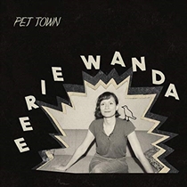 Wanda, Eerie: Pet Town (Vinyl)