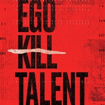 Ego Kill Talent - The Dance Between Extremes - LP VINYL