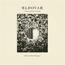 Kadavar & Elder: Eldovar - A Story Of Darkness & Light (CD)