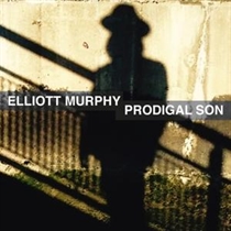 Murphy, Elliott: Prodigal Son (CD)