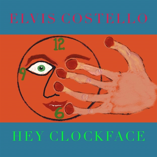 Costello, Elvis: Hey Clockface