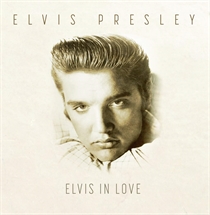 Presley, Elvis: Elvis In Love (Vinyl)